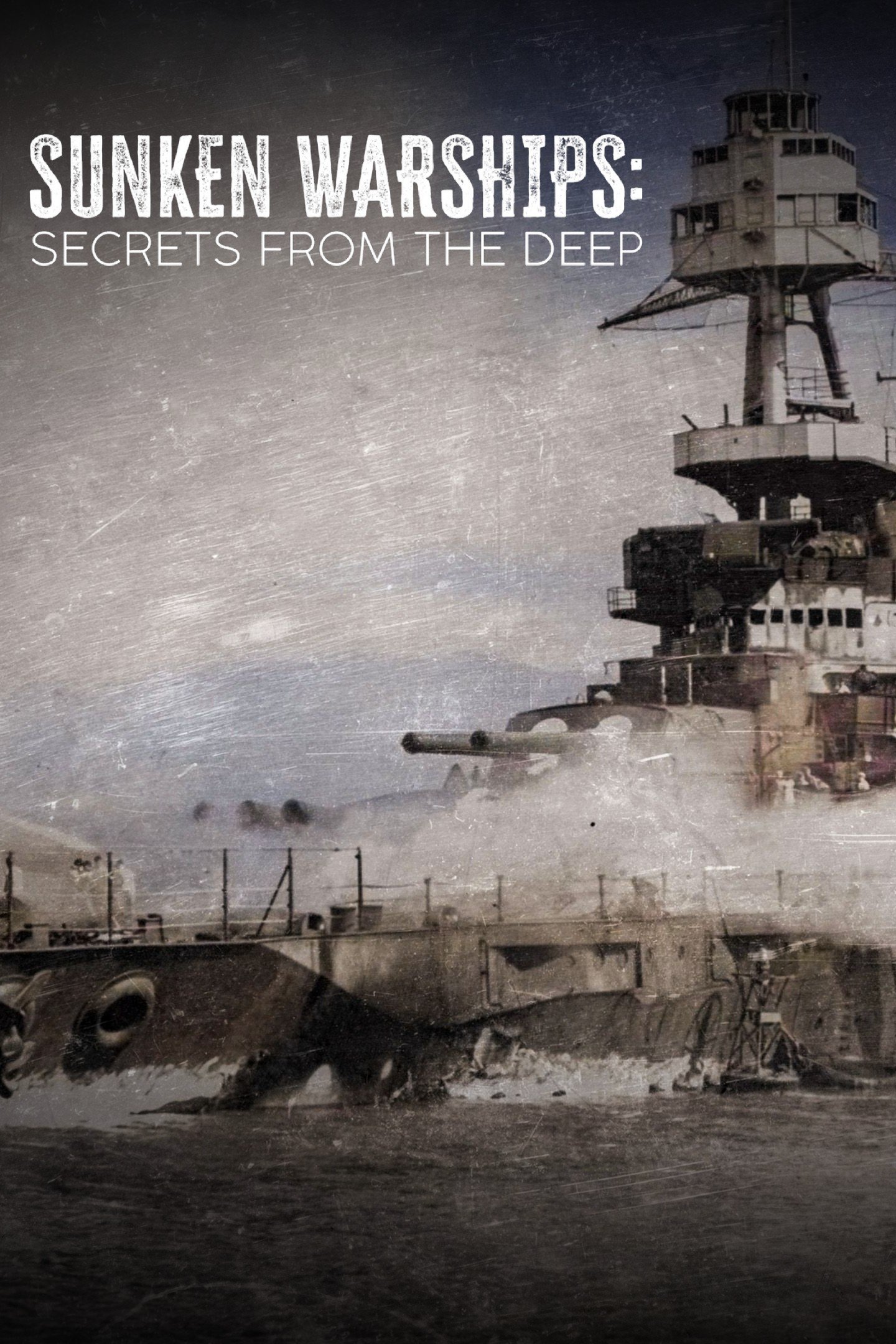 Poster de Sunken Warships: Secrets from the Deep