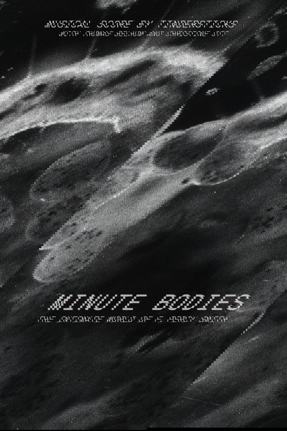 Poster de Minute Bodies: The Intimate World of F. Percy Smith
