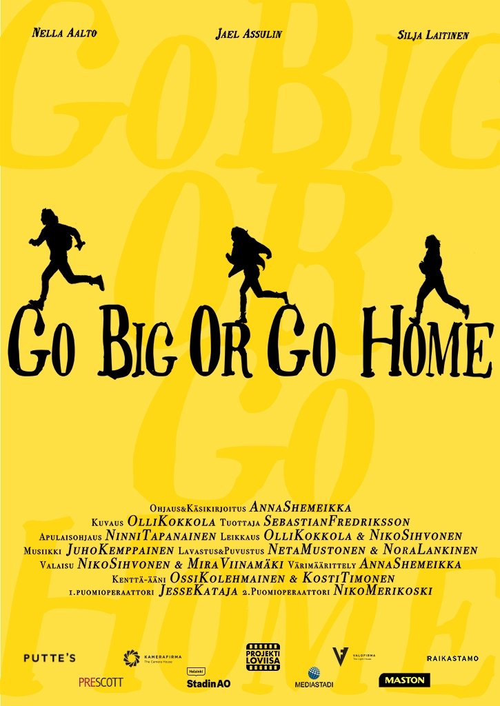 Poster de Go Big Or Go Home