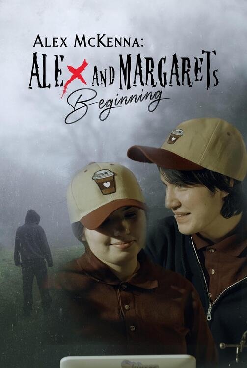 Poster de Alex McKenna: Alex & Margaret's Beginning