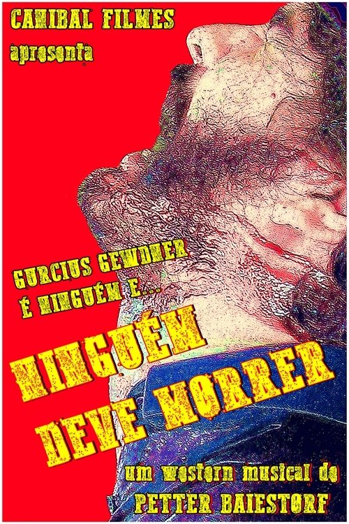 Poster de Ninguém Deve Morrer
