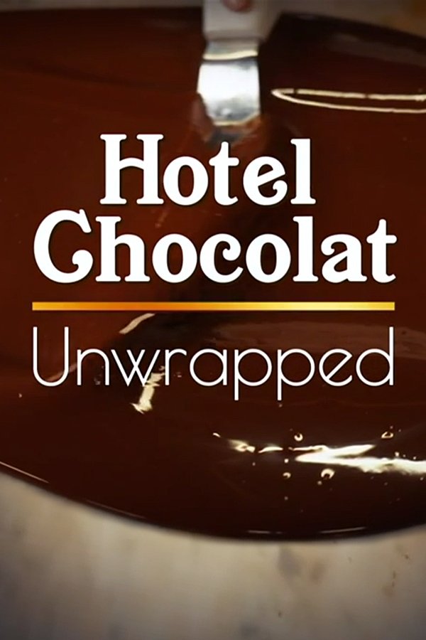 Poster de Hotel Chocolat Unwrapped