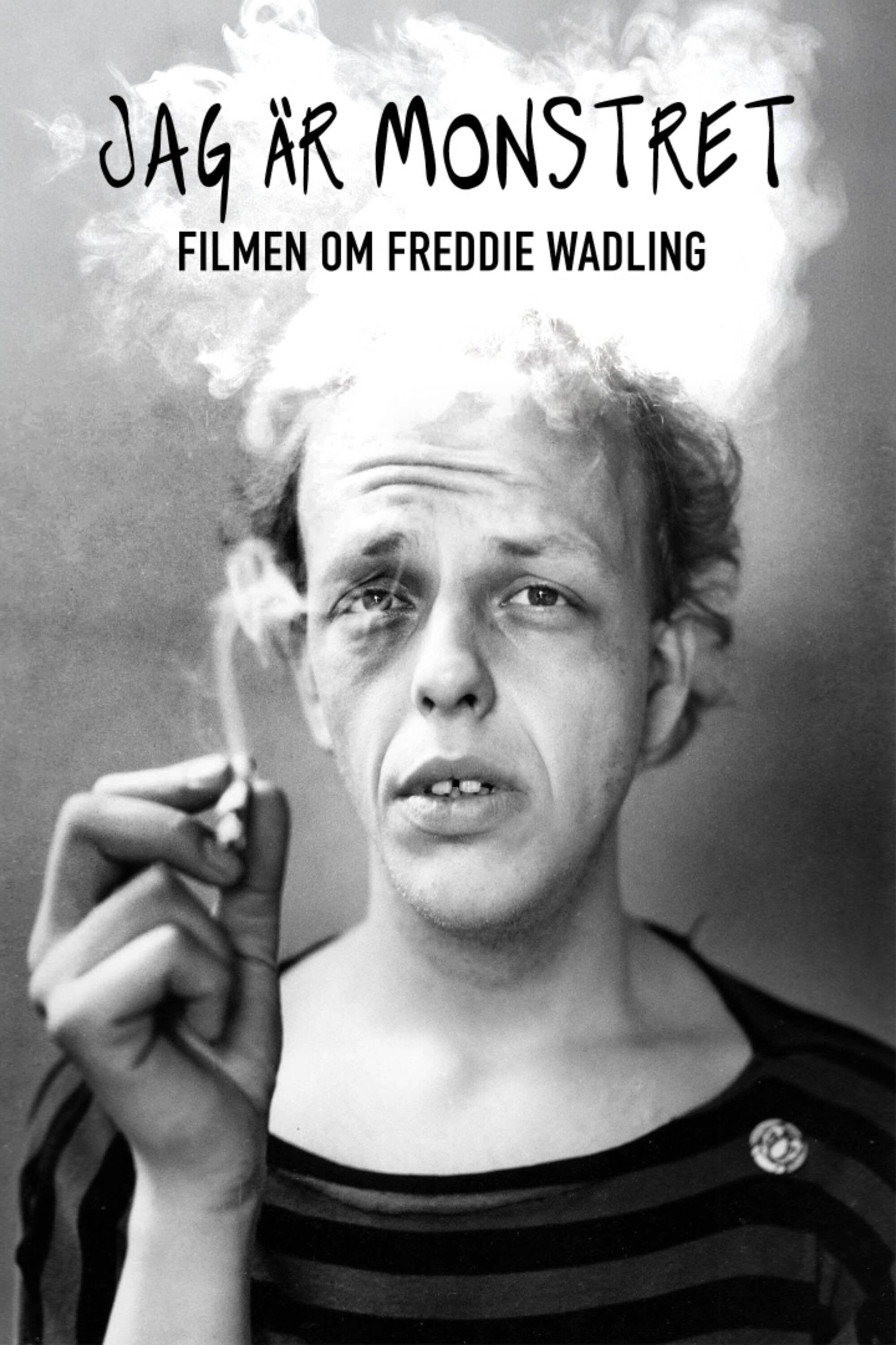 Poster de Jag är monstret - Filmen om Freddie Wadling