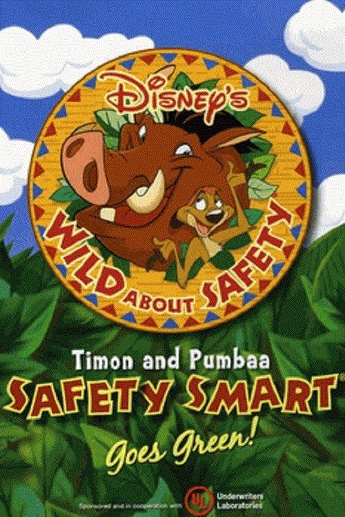 Poster de Wild About Safety: Timon and Pumbaa Safety Smart Goes Green!