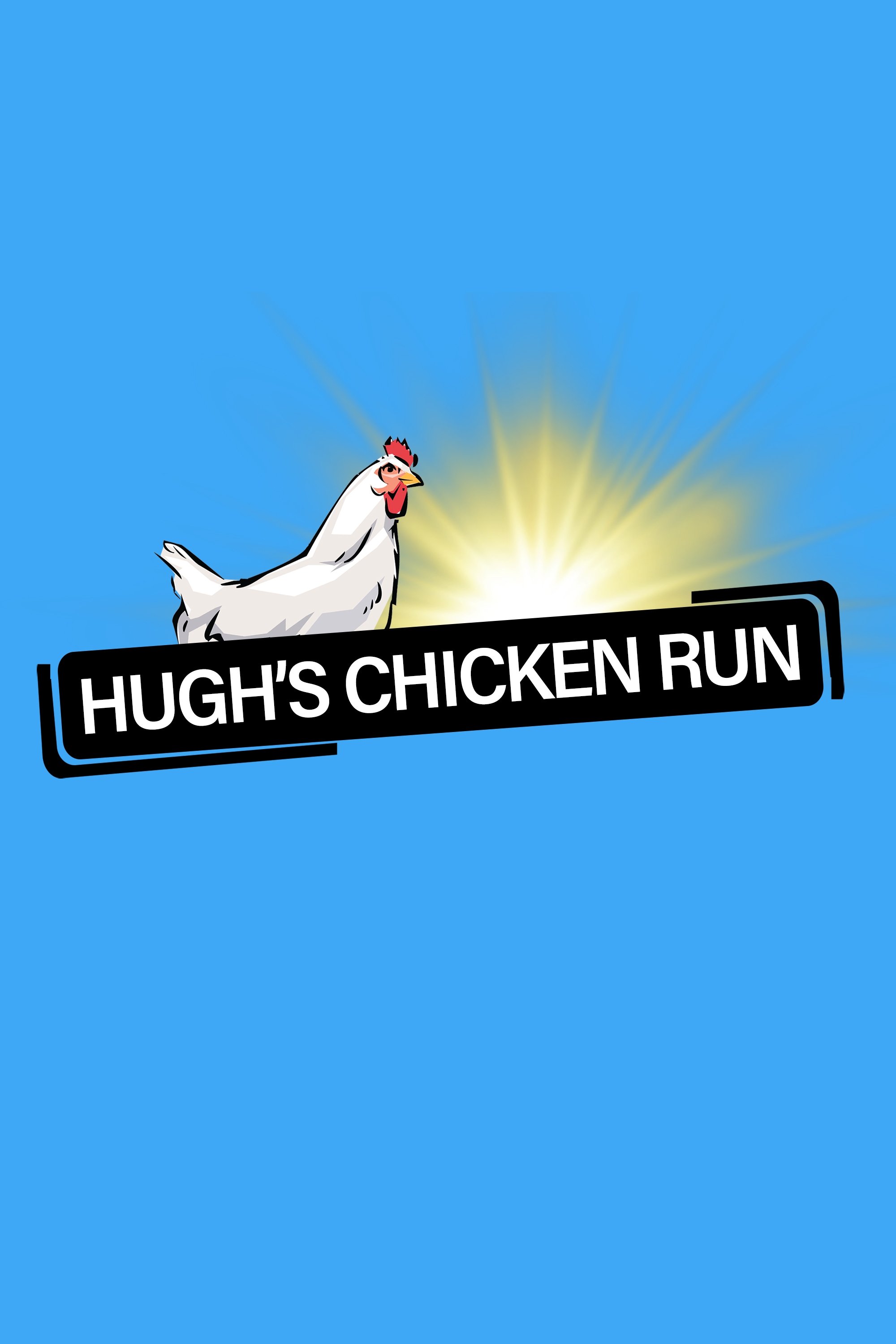Poster de Hugh's Chicken Run