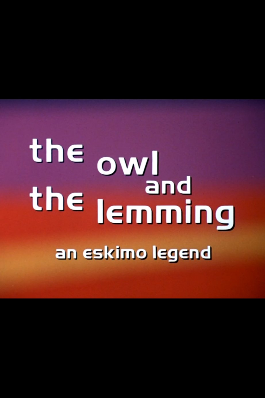 Poster de The Owl and the Lemming: An Eskimo Legend