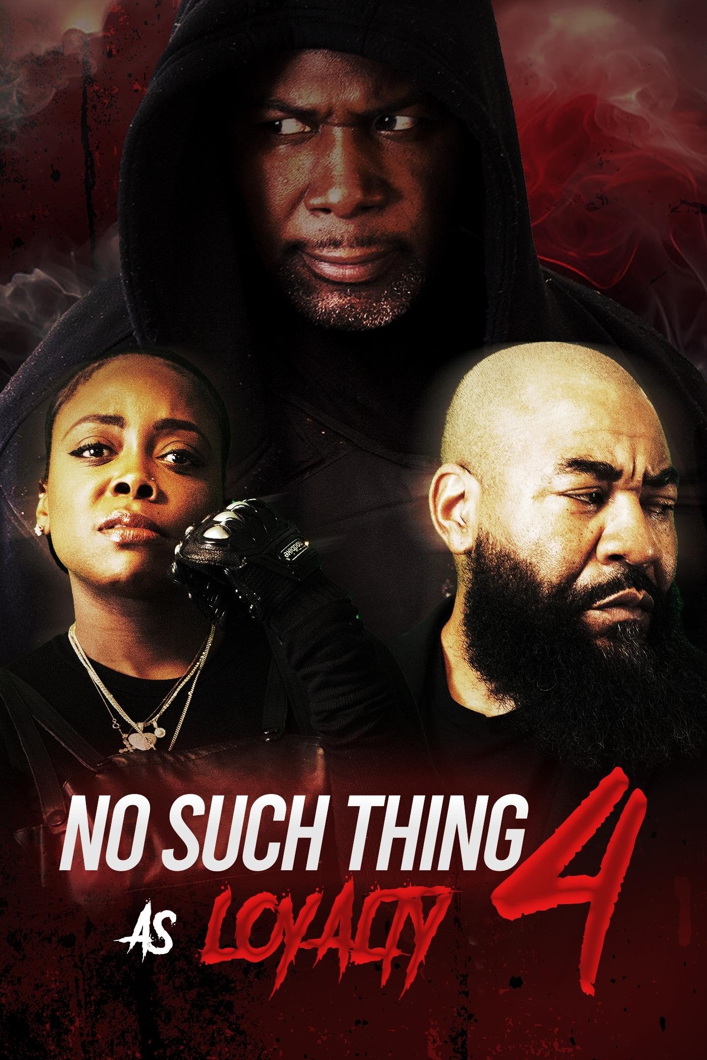 Poster de No Such Thing as Loyalty 4