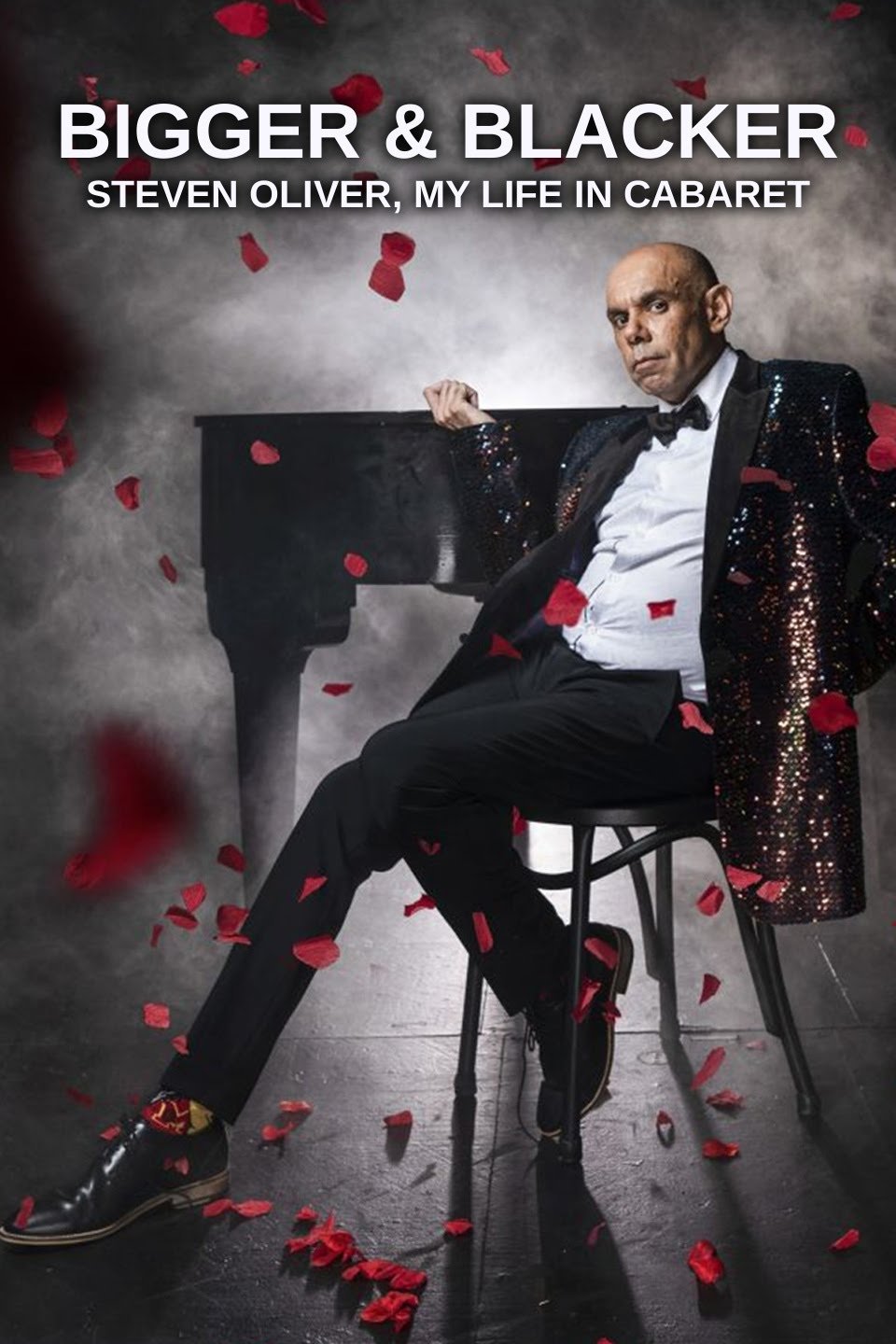 Poster de Bigger & Blacker: Steven Oliver, My Life In Cabaret