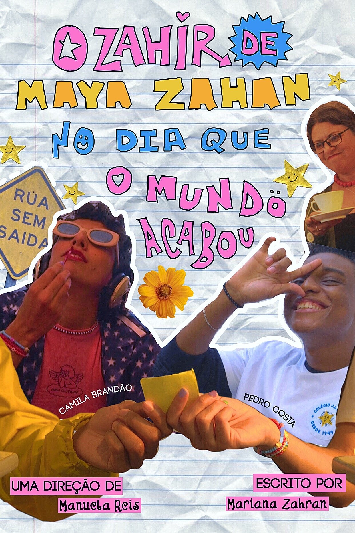 Poster de O Zahir de Maya Zahan no dia que o Mundo Acabou