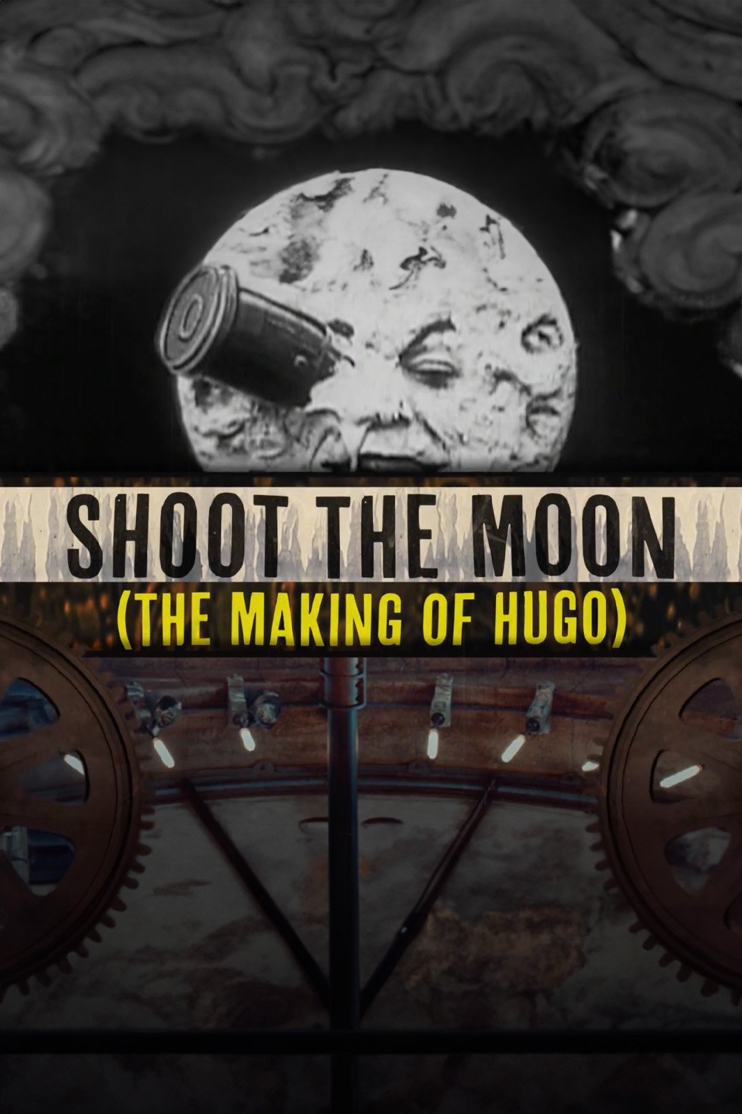 Poster de Shoot the Moon: The Making of 'Hugo'