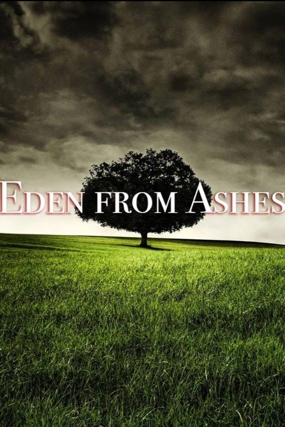 Eden from Ashes