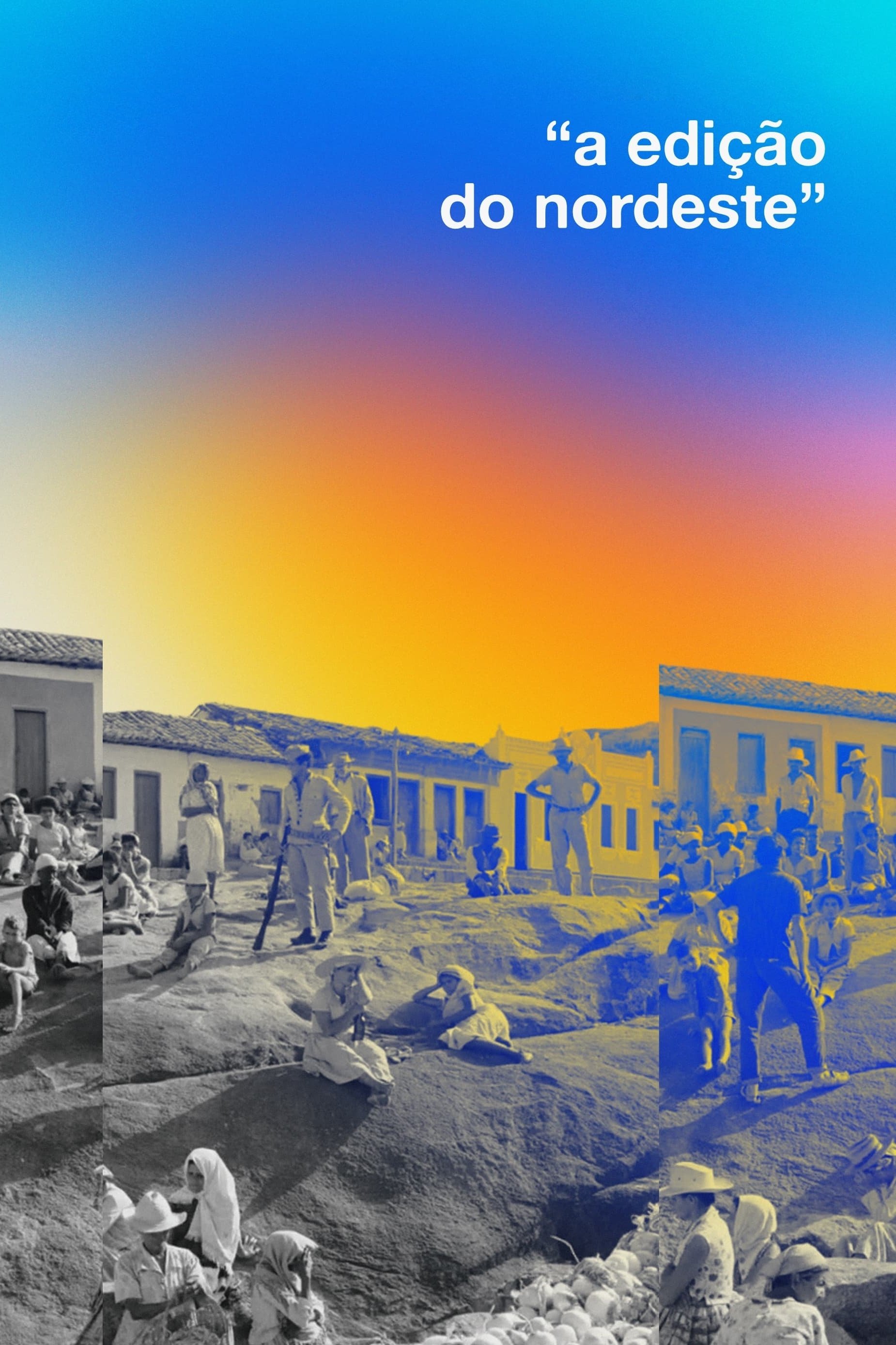 Poster de A Edição do Nordeste