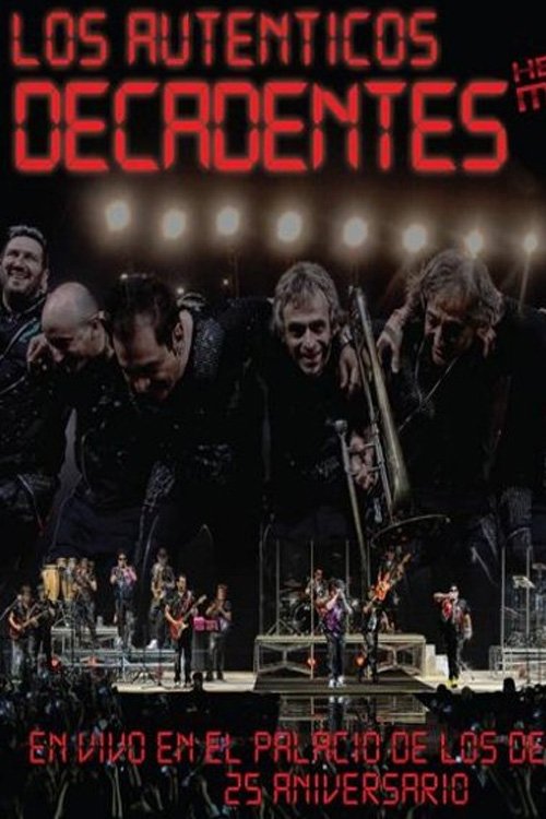 Poster de Los Auténticos Decadentes – Hecho En Mexico - En Vivo En El Palacio De Los Deportes - 25 Aniversario