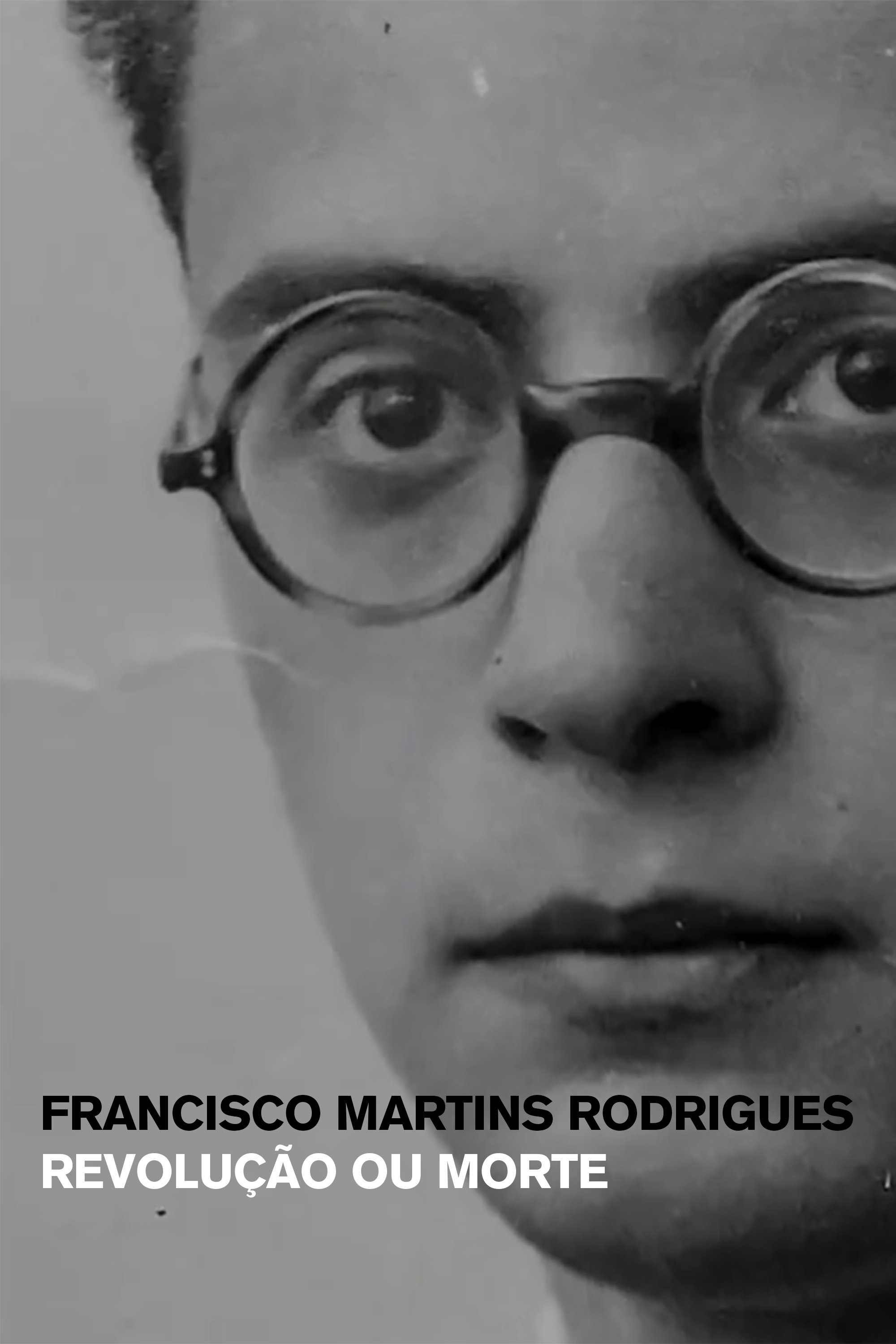 Poster de Francisco Martins Rodrigues: Revolução ou Morte