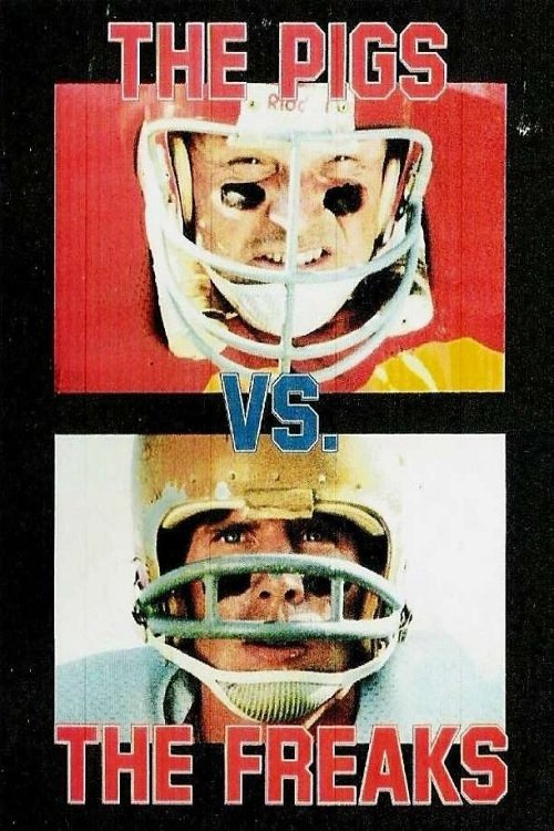 The Pigs vs. The Freaks Poster