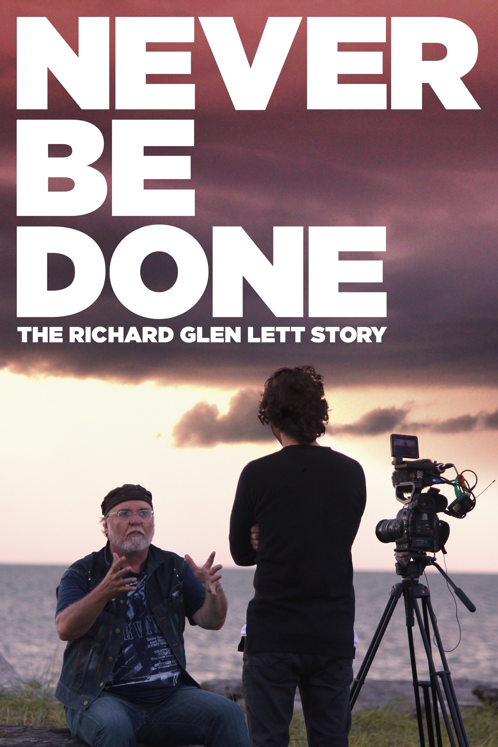 Poster de Never Be Done: The Richard Glen Lett Story
