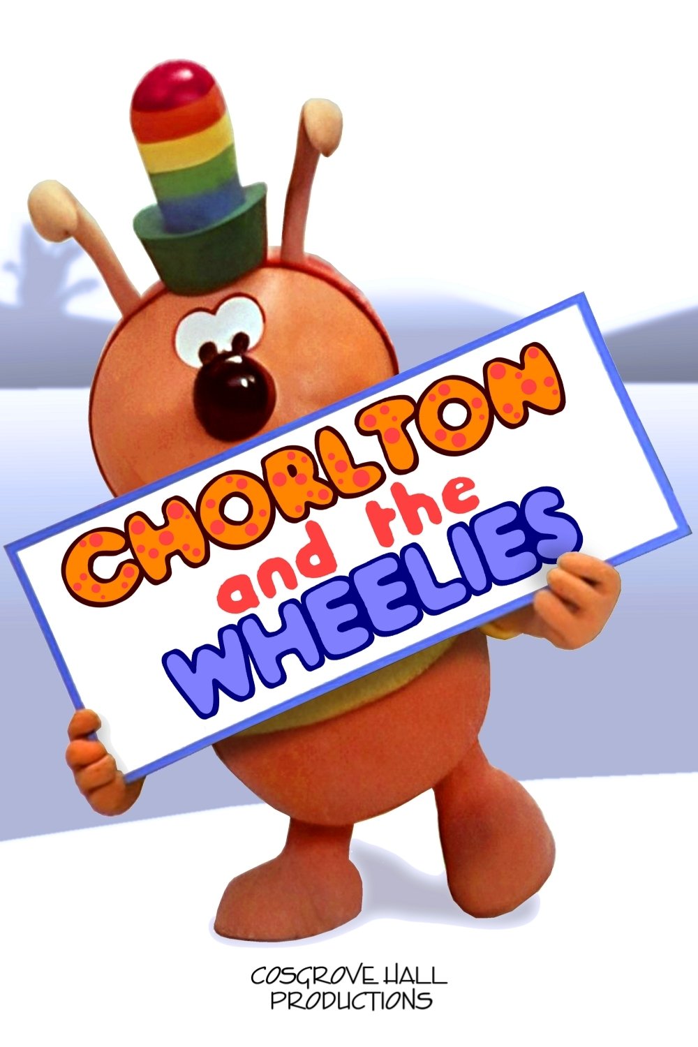 Poster de Chorlton and the Wheelies