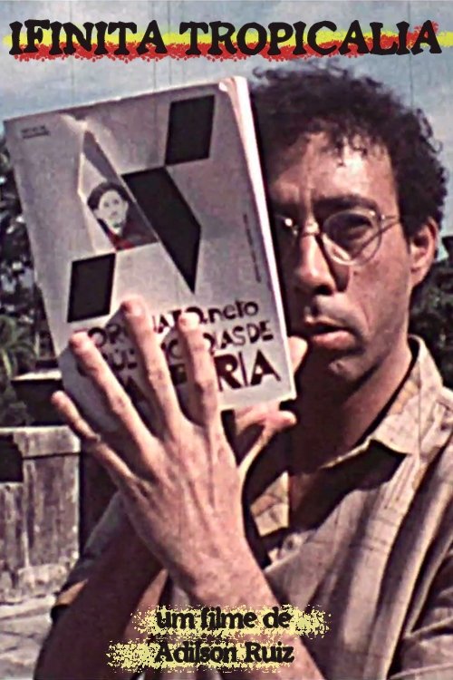 Poster de Infinita Tropicália