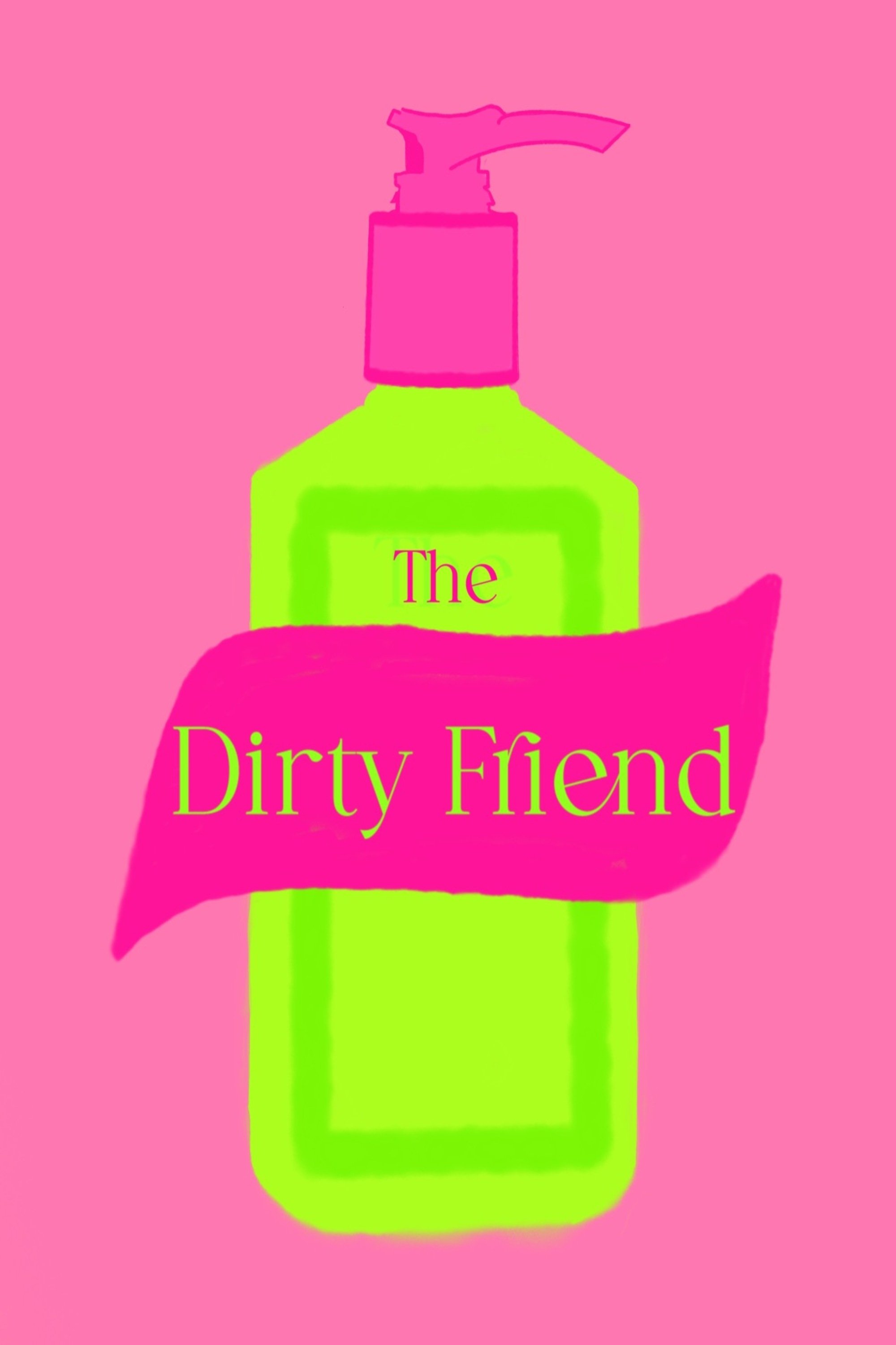 Poster de The Dirty Friend