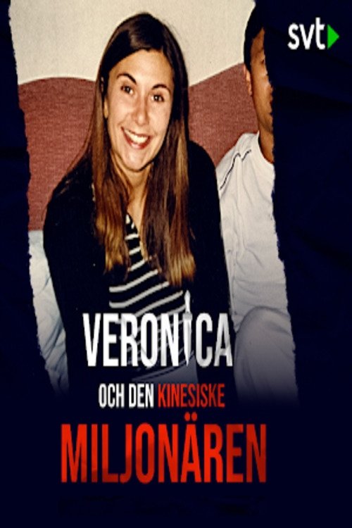 Poster de Veronica och den kinesiske miljonären