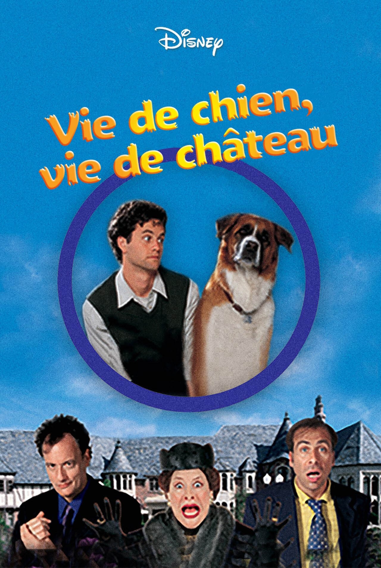 Affiche du film Vie de chien, vie de château