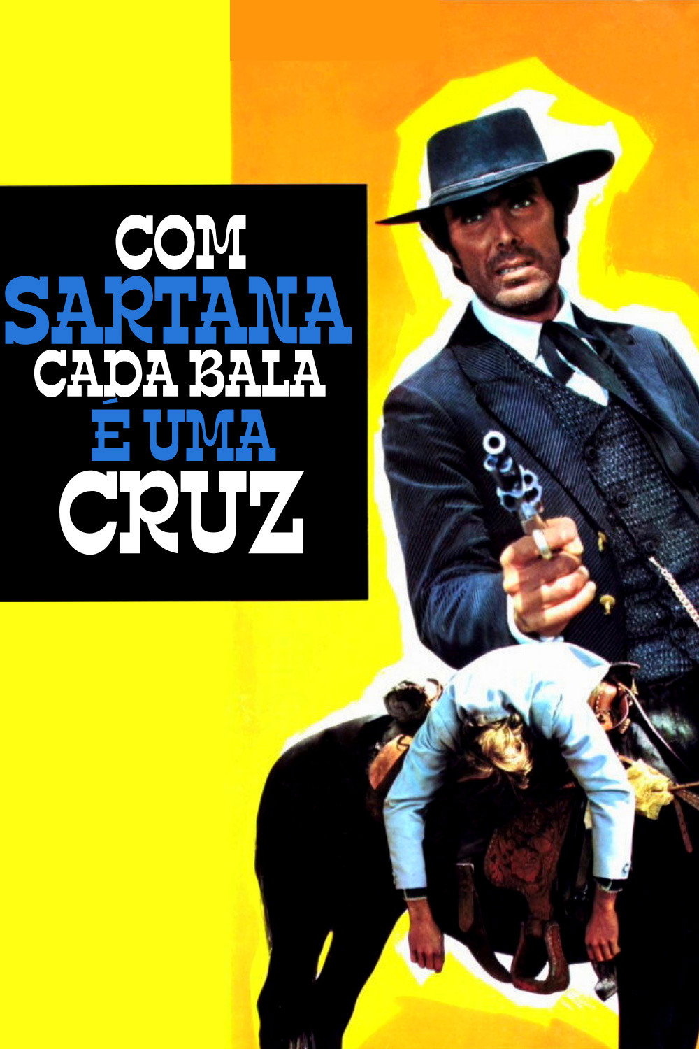Poster de Com Sartana Cada Bala é Uma Cruz