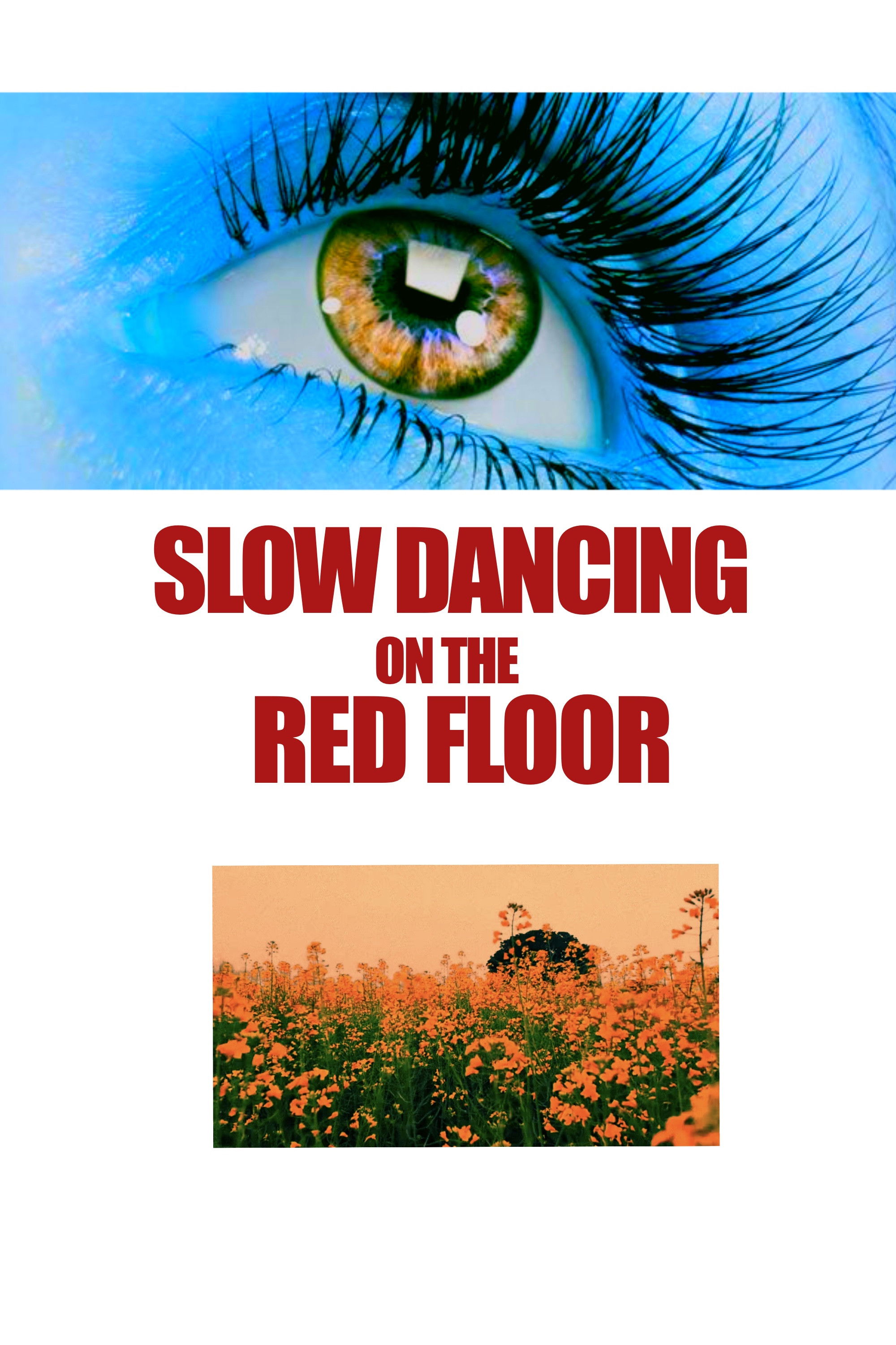 Poster de Slow Dancing on the Red Floor