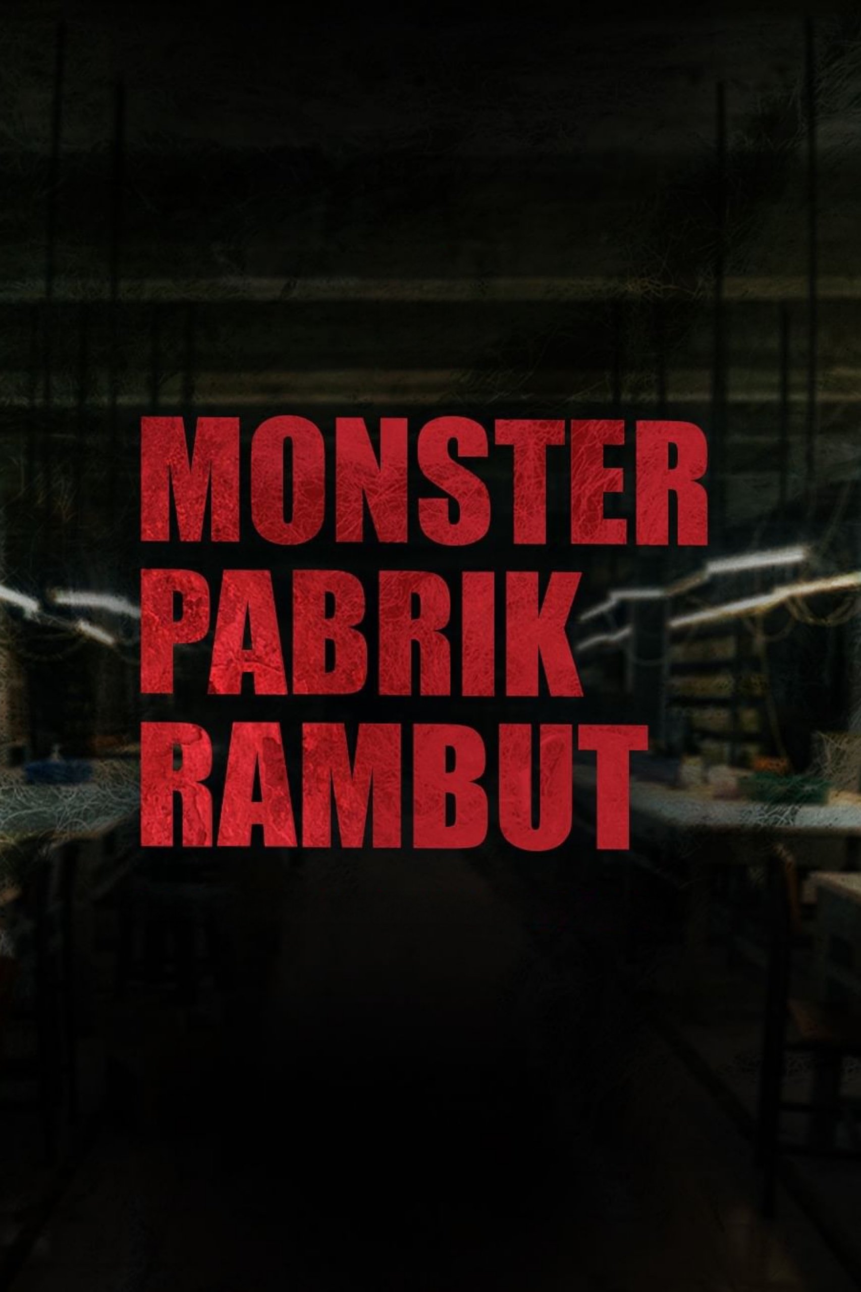 Poster de Monster Pabrik Rambut