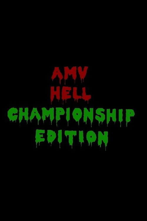 Poster de AMV Hell: Championship Edition