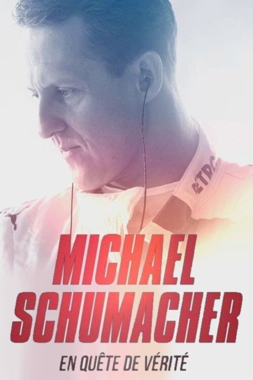 Poster de Michael Schumacher : en quête de vérité