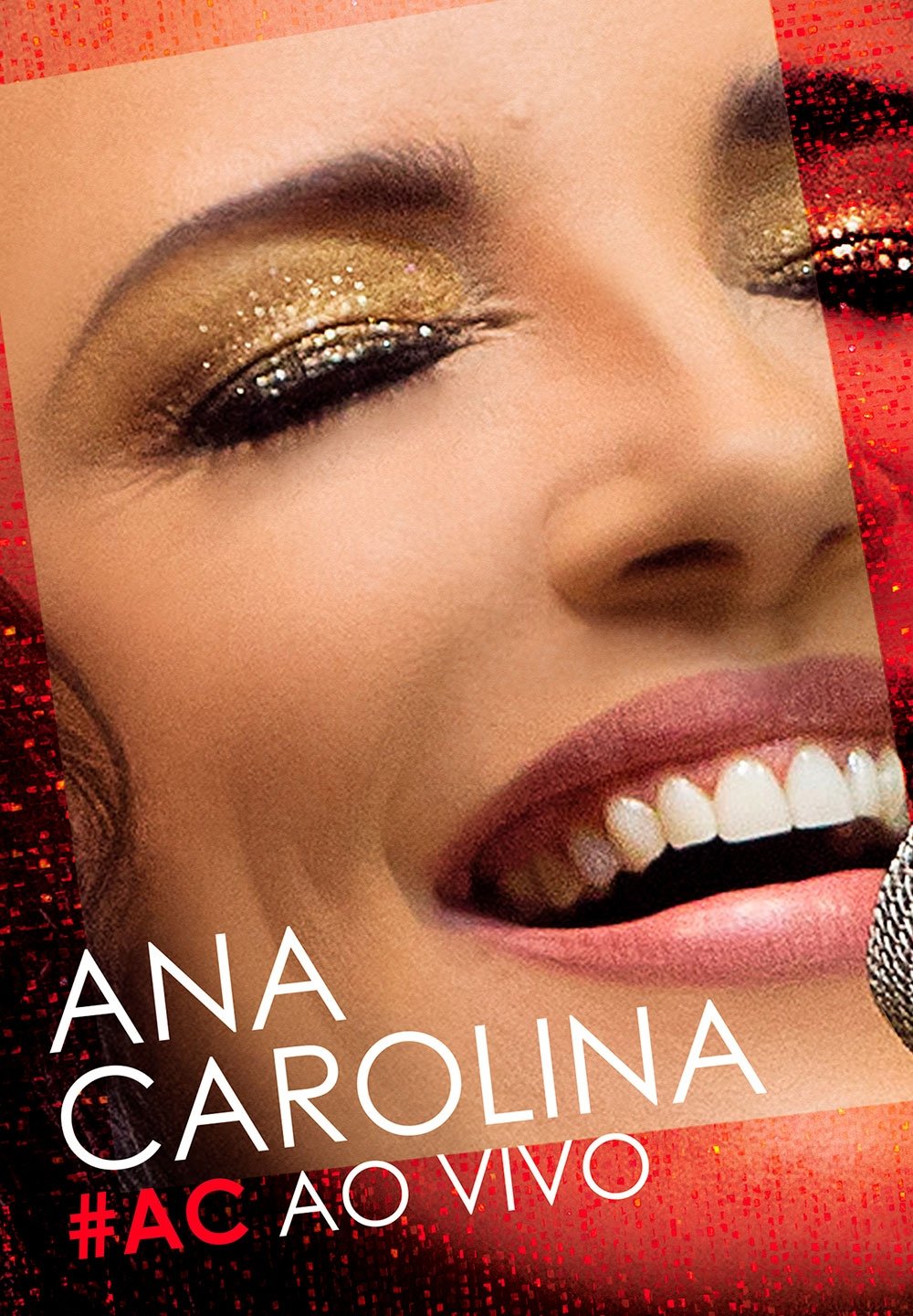 Poster de Ana Carolina - #AC Ao Vivo