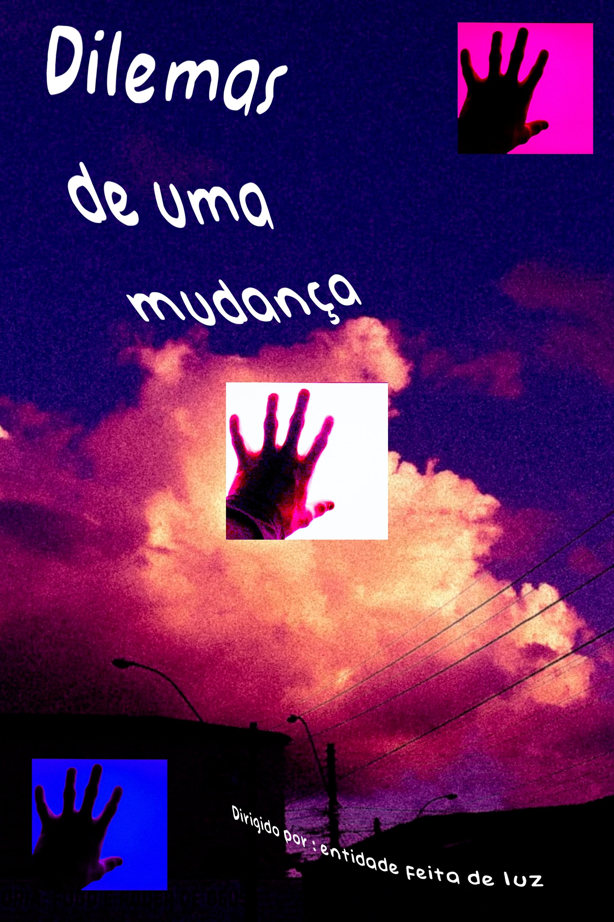 Poster de dilemas de uma mudança