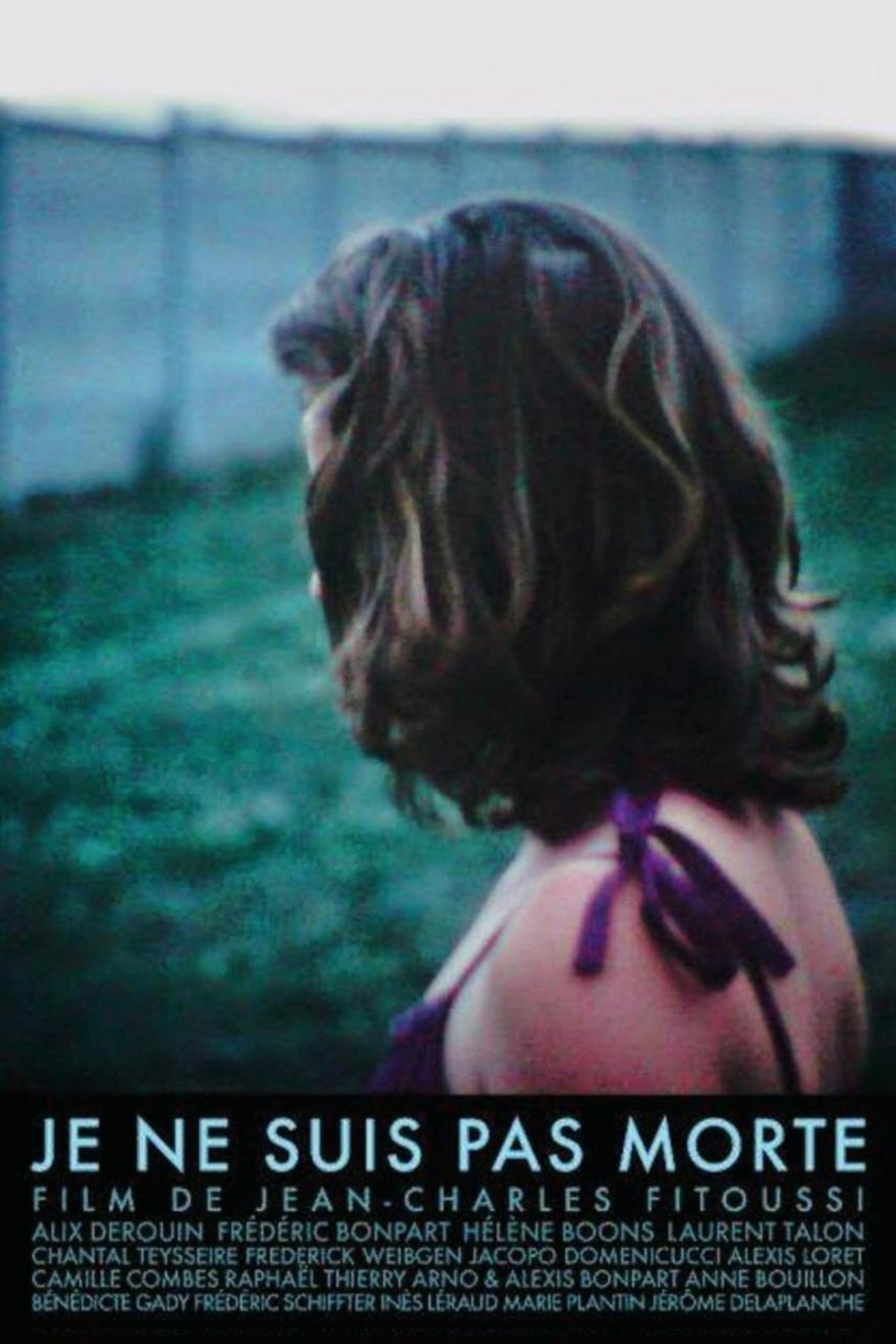 Affiche du film Je ne suis pas morte