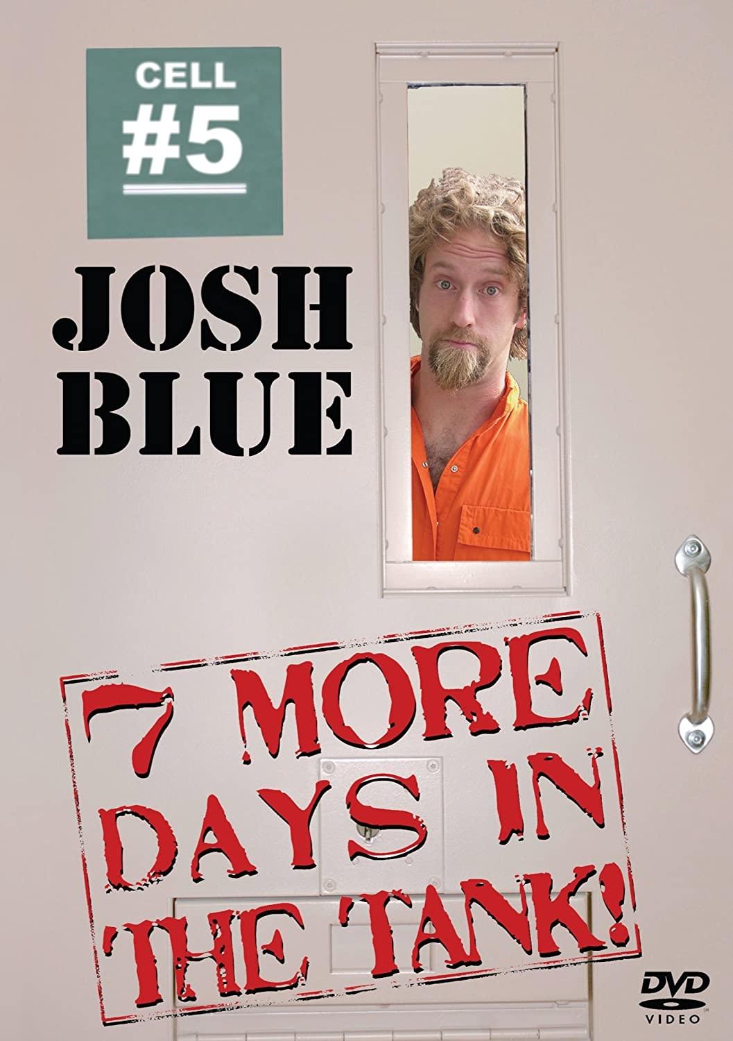 Poster de Josh Blue: 7 More Days In The Tank