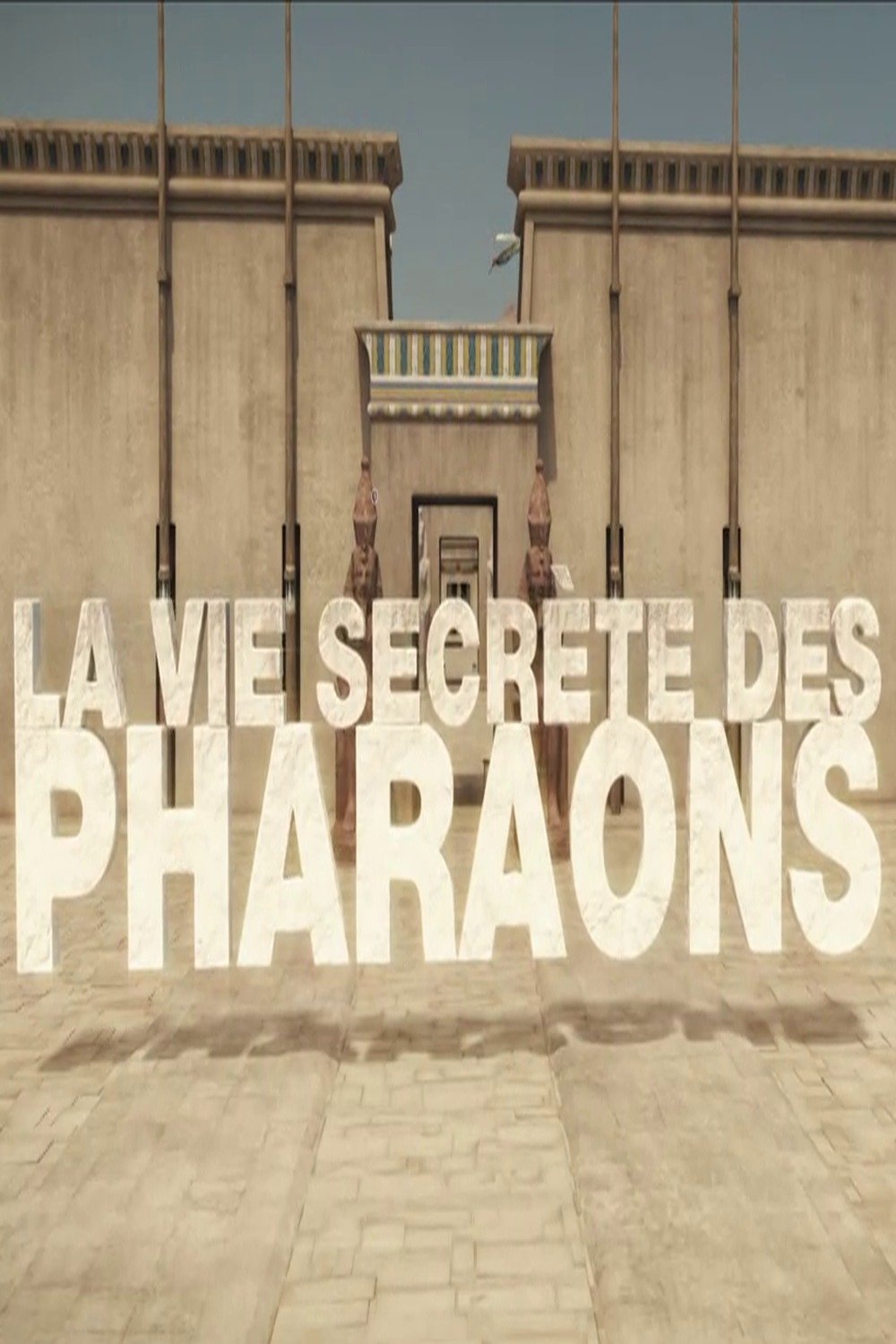 Poster de La vie secrète des pharaons