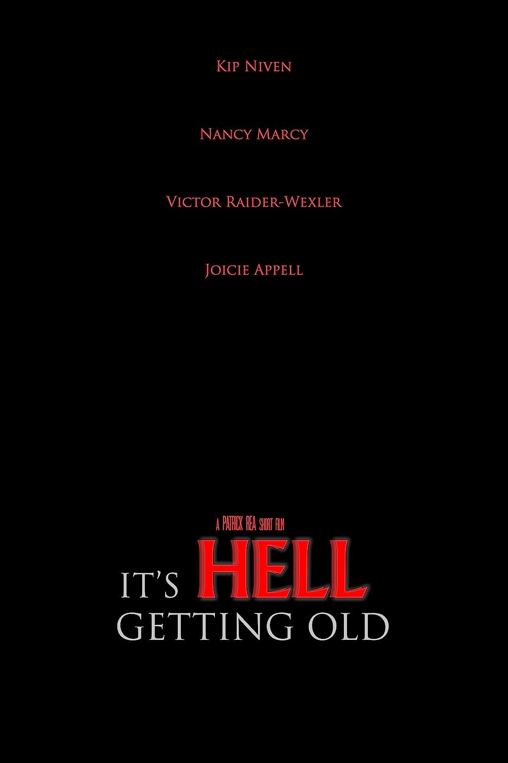 Poster de It's Hell Getting Old
