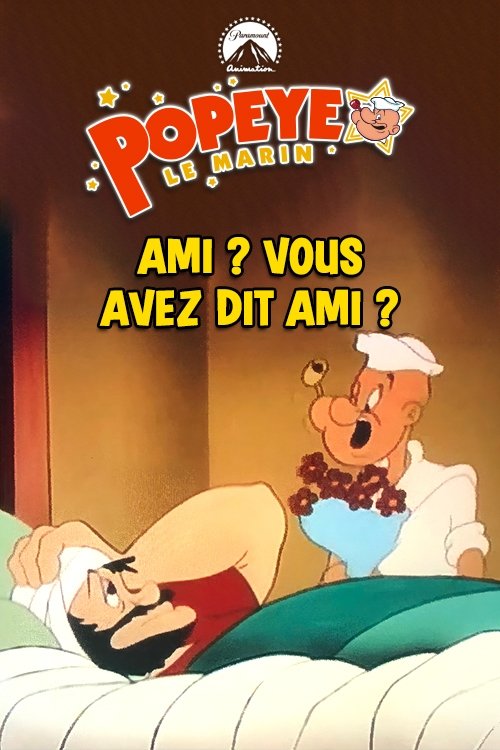 Ami ? Vous avez dit ami ?