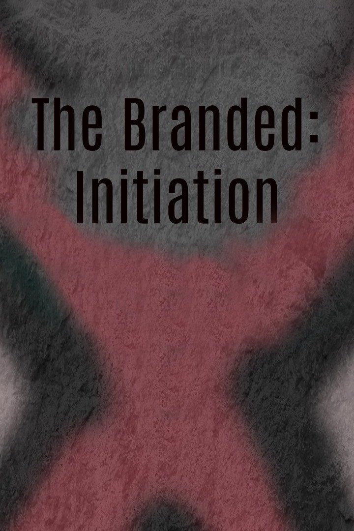 Poster de The Branded: Initiation