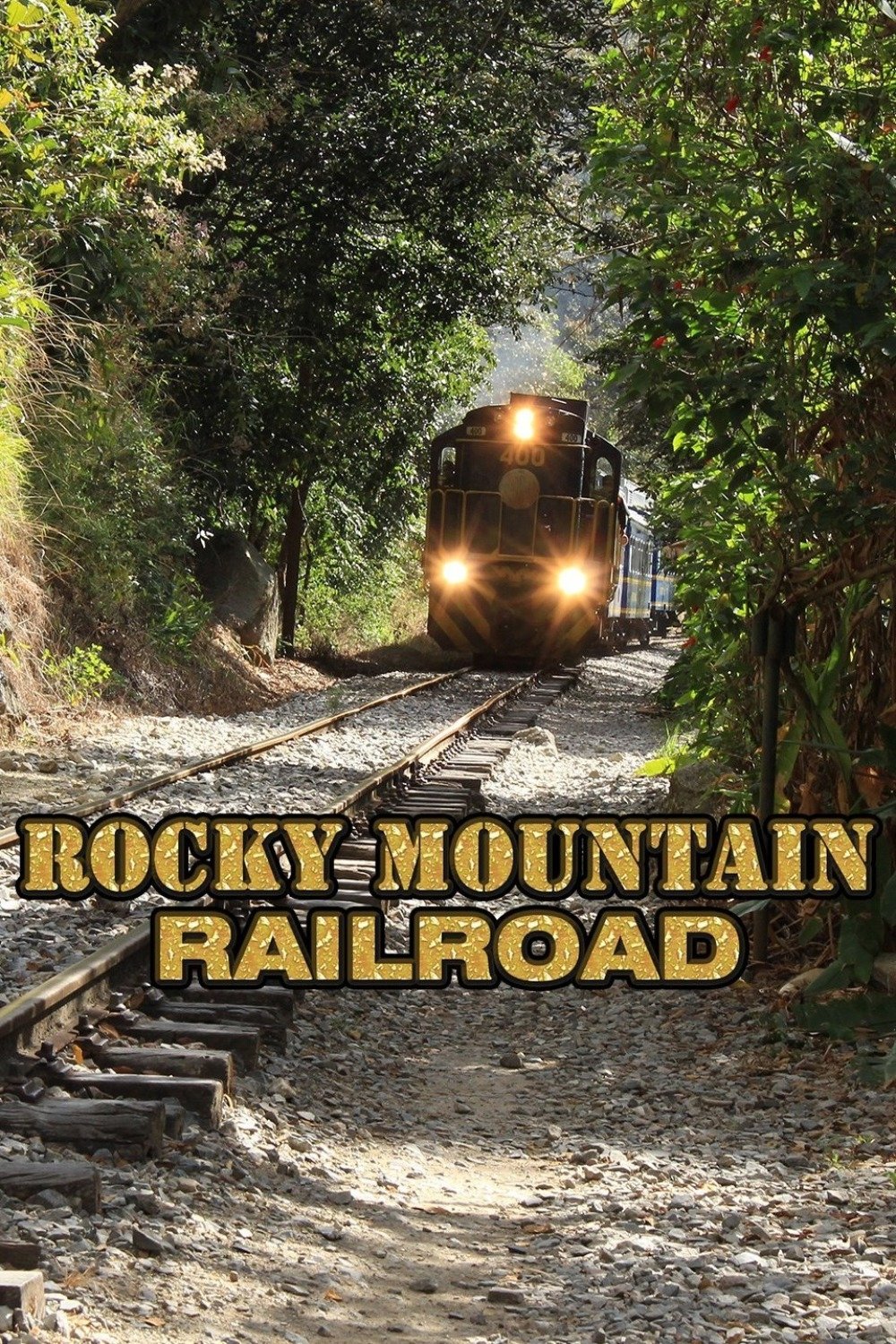 Poster de Rocky Mountain Railroad