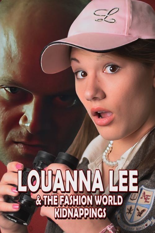 Poster de Louanna Lee and The Fashion World Kidnappings