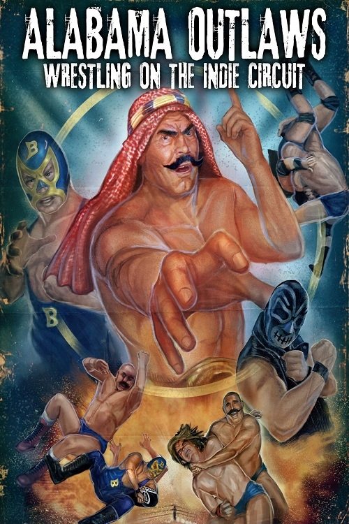 Poster de Alabama Outlaws - Wrestling on the Indie Circuit