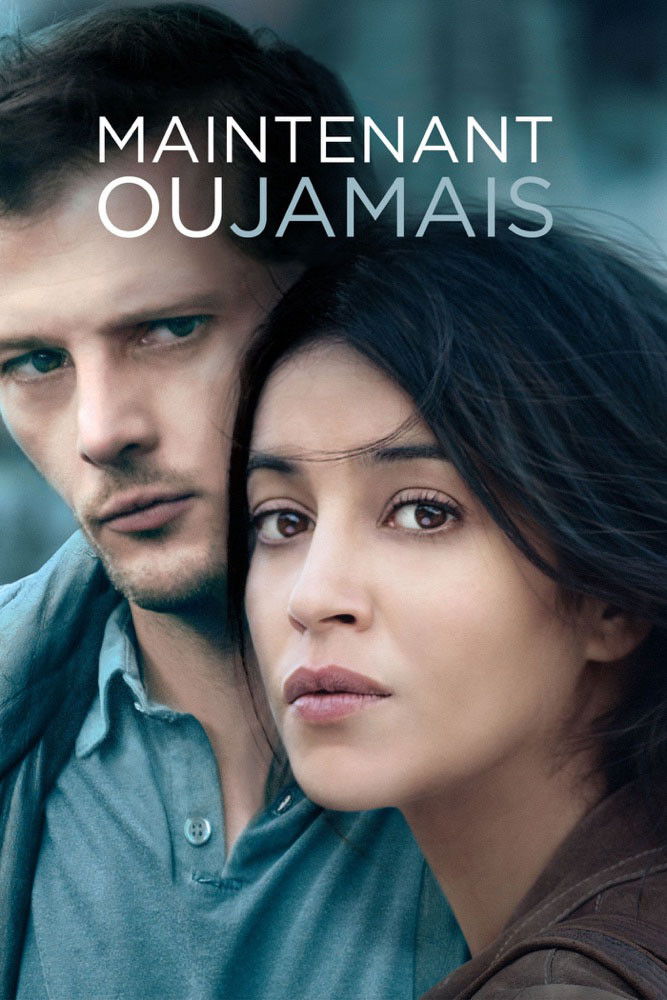 Poster de Maintenant ou jamais