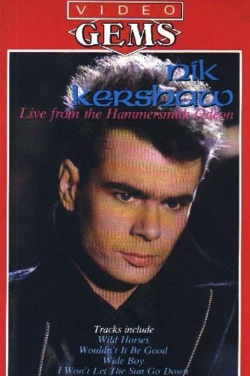Poster de Nik Kershaw - Live From The Hammersmith Odeon