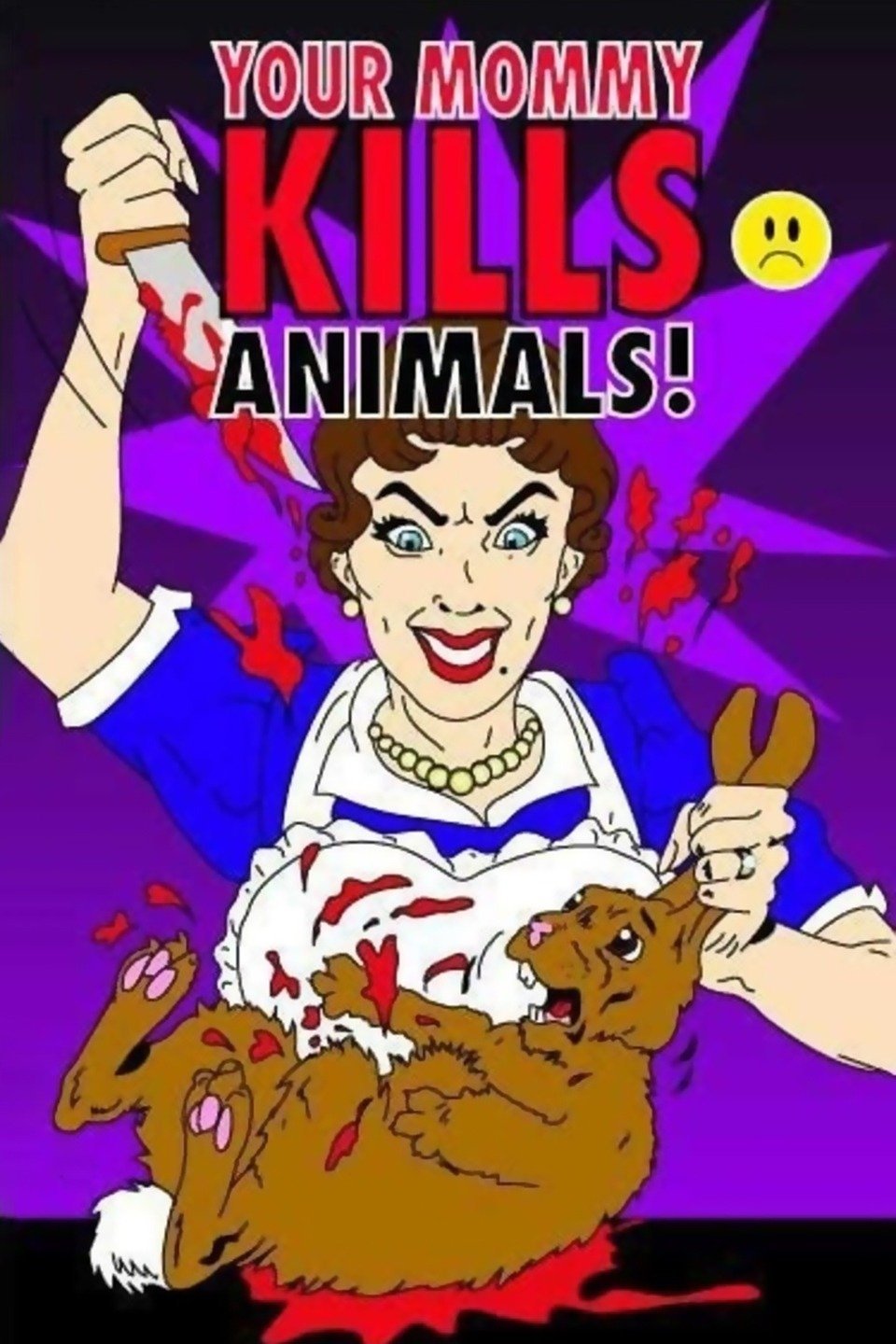 Poster de Your Mommy Kills Animals