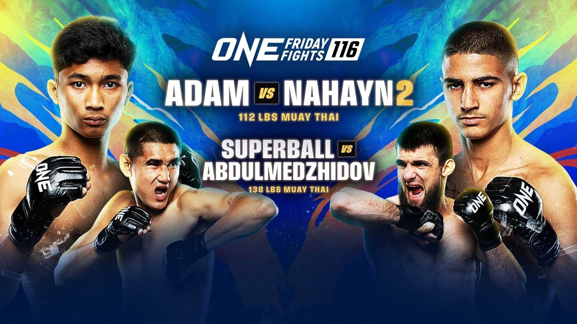 ONE Friday Fights 116