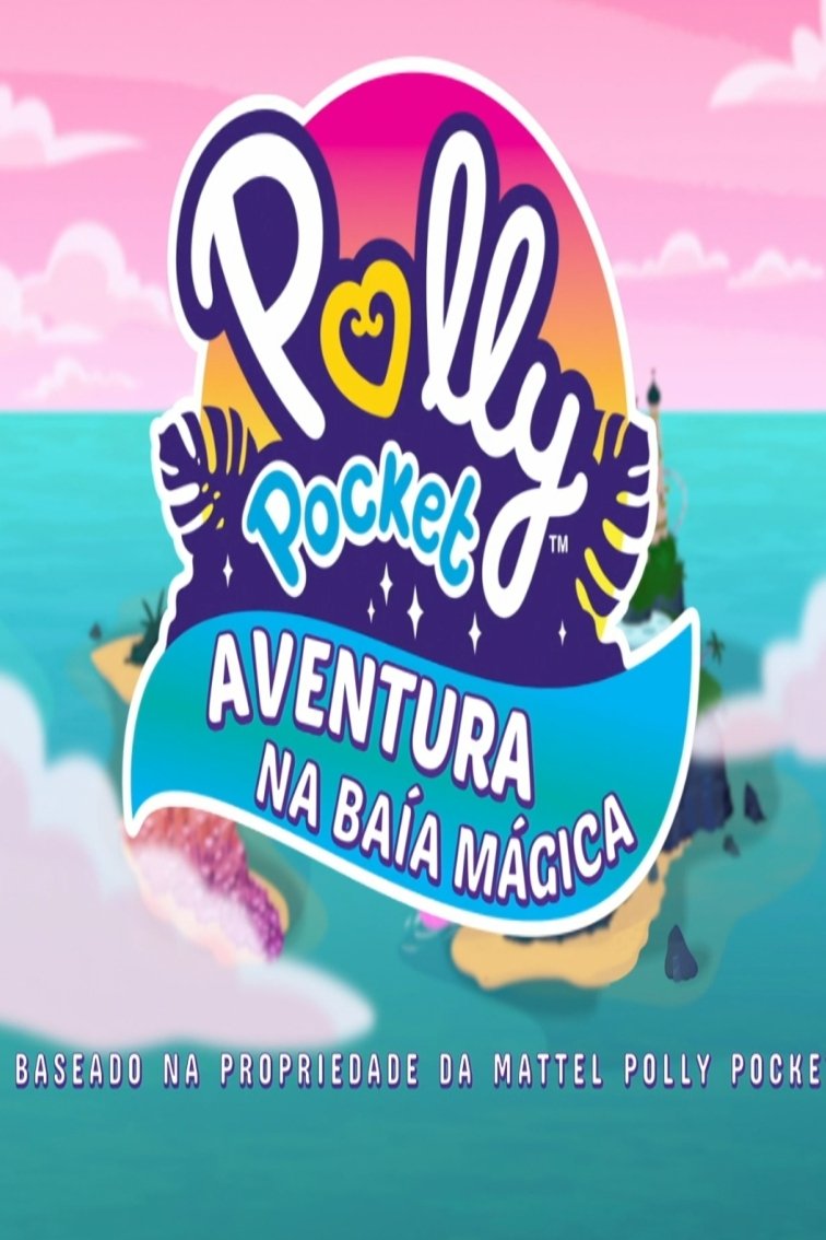 Poster de Polly Pocket Aventura Na Baía Mágica