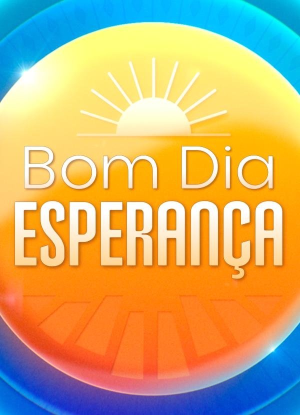 Poster of Bom Dia Esperança
