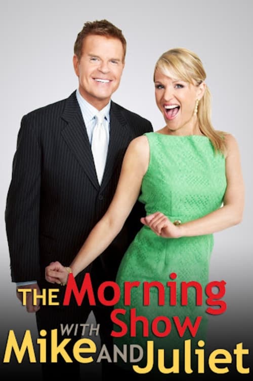 Poster de The Morning Show with Mike and Juliet