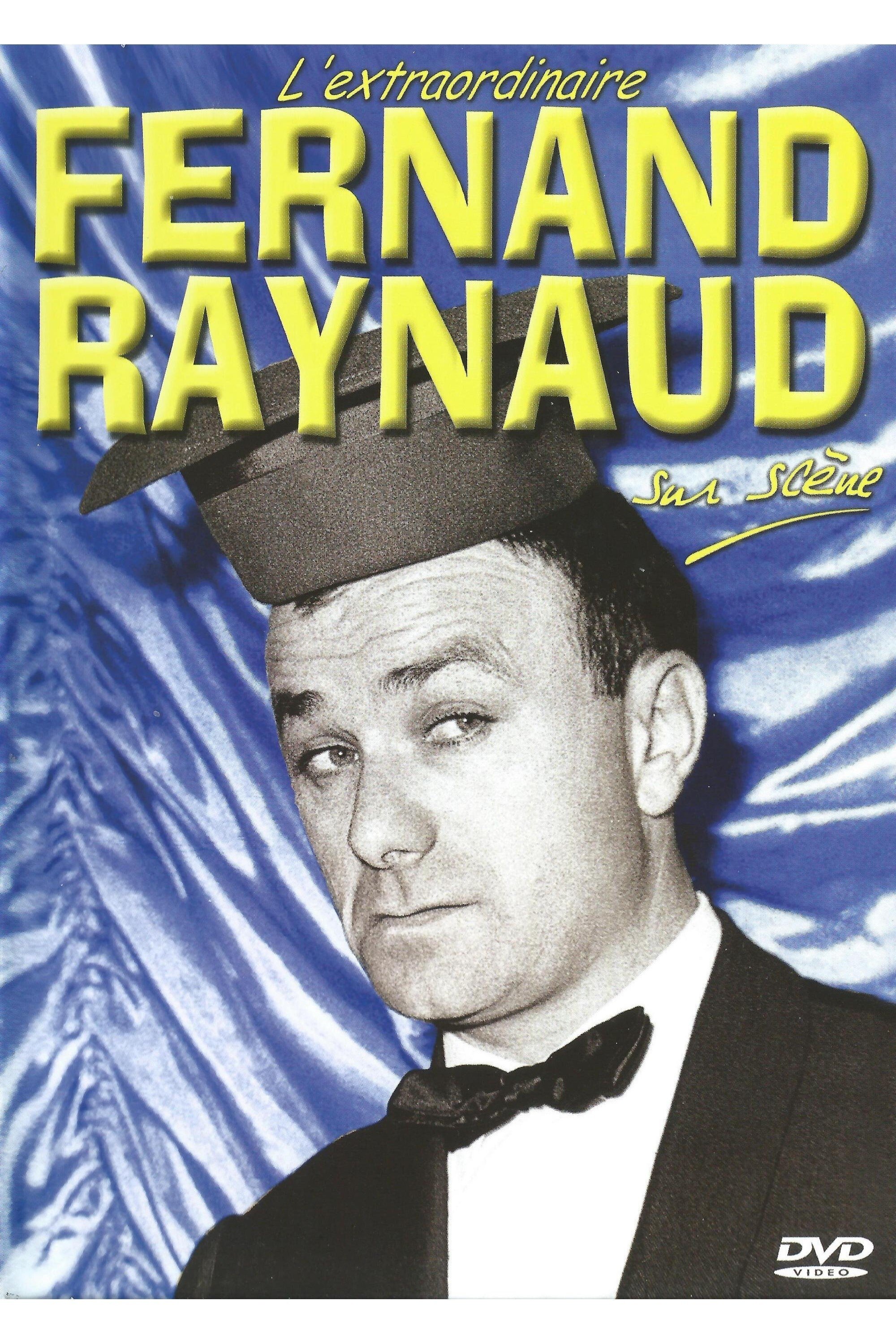 Poster de L'extraordinaire Fernand Raynaud sur scène