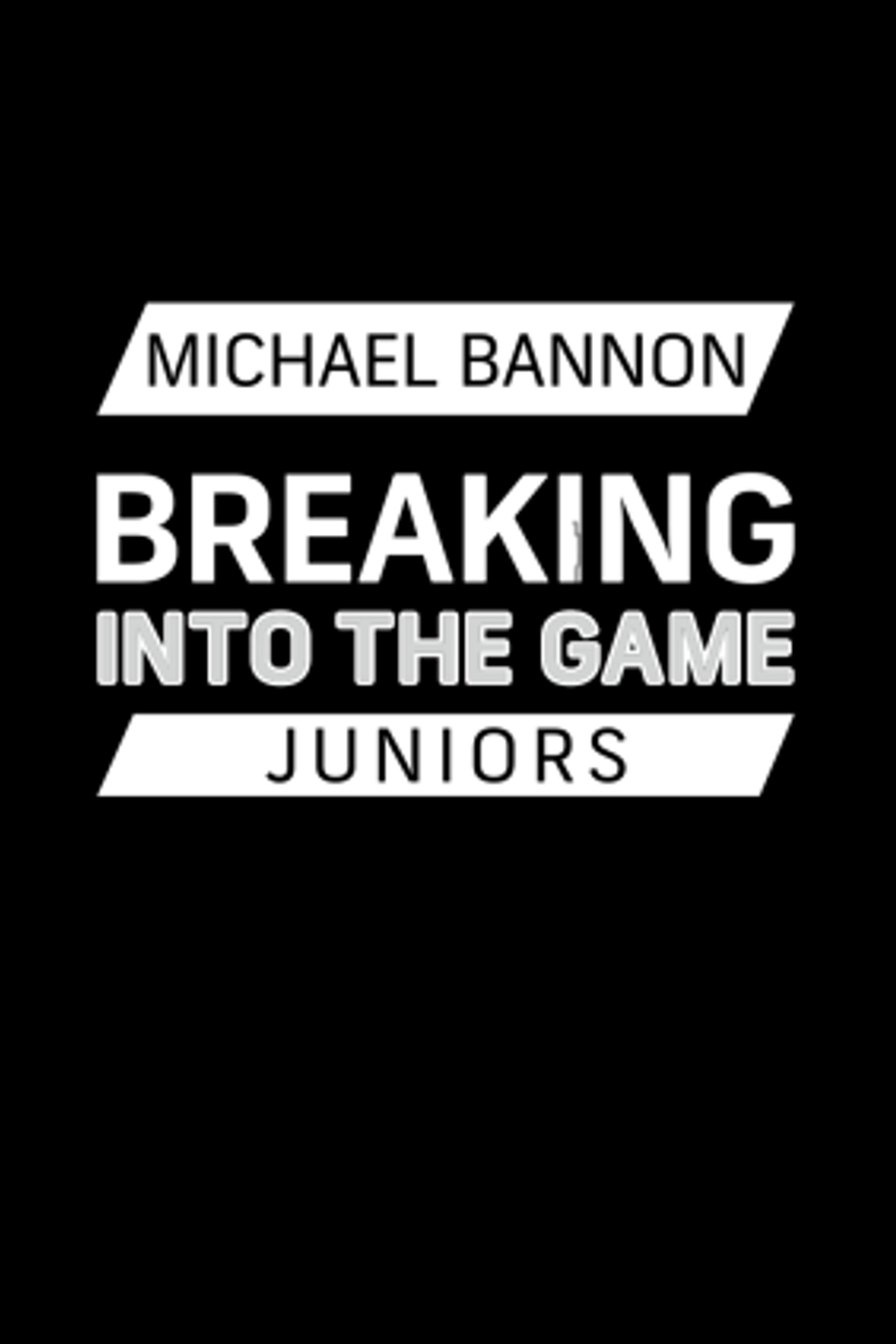 Poster de Breaking Into the Game: Juniors
